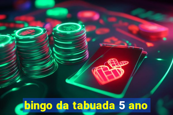 bingo da tabuada 5 ano